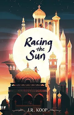 Racing the Sun By J R Koop - New Copy - 9780648524403