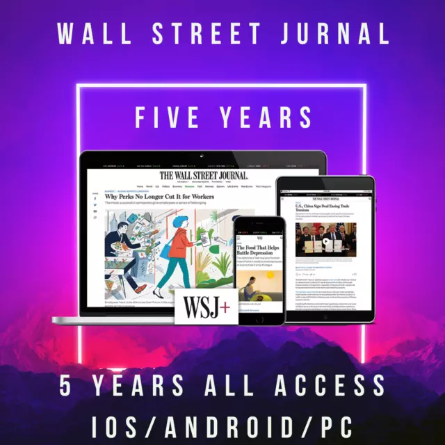 WSJ Wall Street Journal Digital Subscription Access 5 Years iOS/PC/Android WSJ Wall Street Journal Digital Subscription Access 5 Years iOS/PC/Android