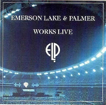 LAKE & PALMER EMERSON - Works Live - 2 CD - **BRAND NEW/STILL SEALED** - RARE