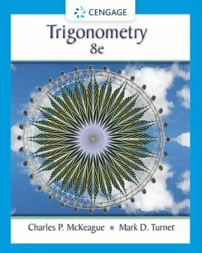 Trigonometry, Turner, Mark D.,McKeague, Charles P., 9781305652224