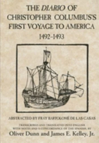 The Diario of Christopher Columbus's First Voyage to America, 14921493 [Volume 7