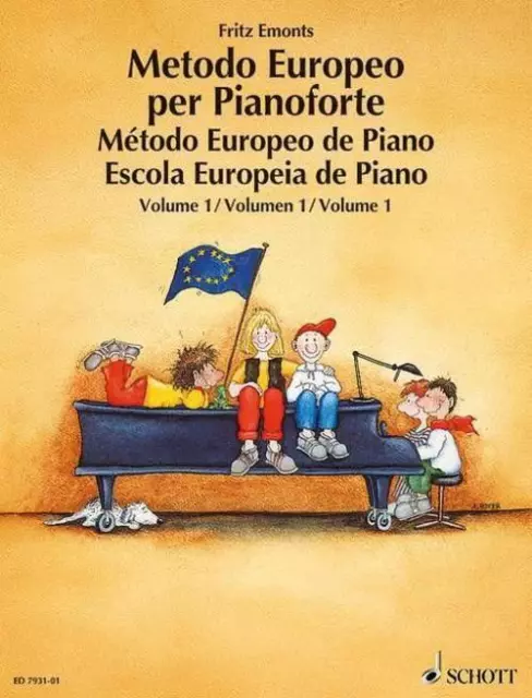 Metodo Europeo per Pianoforte: Band 1. Klavier. (Europäische Klavierschule) ...