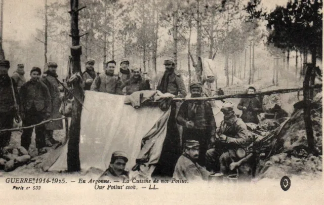 CPA Militaria - Guerre 1914-15 - En Argonne, la Cuisine de nos Poilus