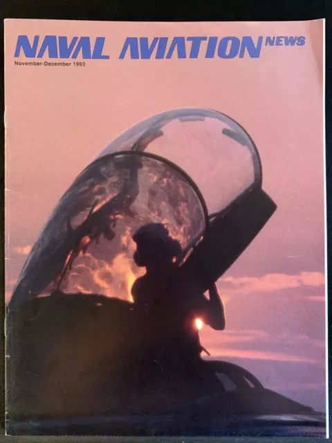 Naval Aviation News Magazine US Navy November / December 1993 PH1 Mark Therien