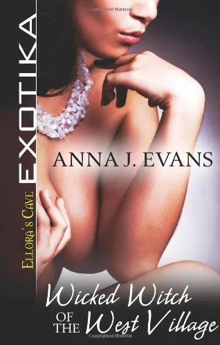 WICKED SORCH OF THE WEST VILLAGE par Anna J. Evans PARANORMAL ÉROTIQUE ~EXOTIKA OOP