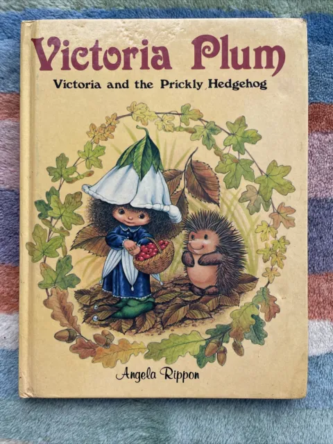 VICTORIA PLUM Prickly Hedgehog by Angela Rippon 1981 RARE Purnell HB