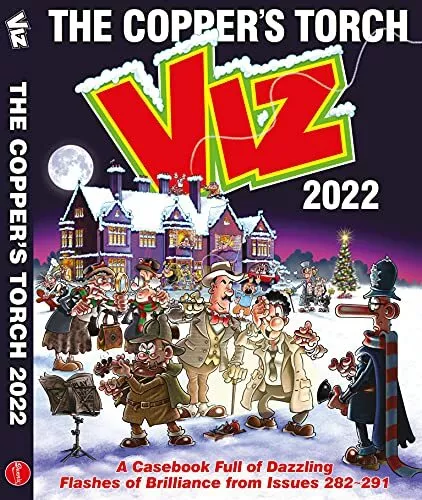 Viz Annual 2022: The Copper's Torch: A casebook of dazzling flashes of brillia,