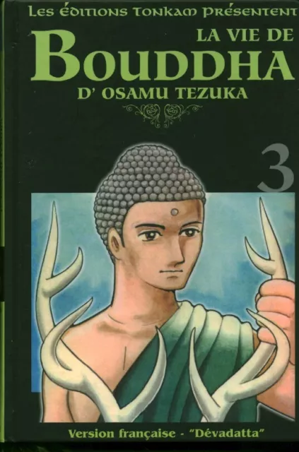 Littérature Mangas Philosophie " La Vie de Bouddha - D'Osamu Tezuka "( No 1407 )