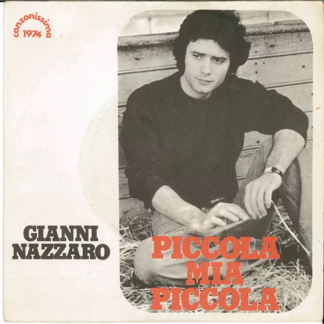 Gianni Nazzaro Piccola Mia Picolla    Disco Vinile  45 Giri 7 "