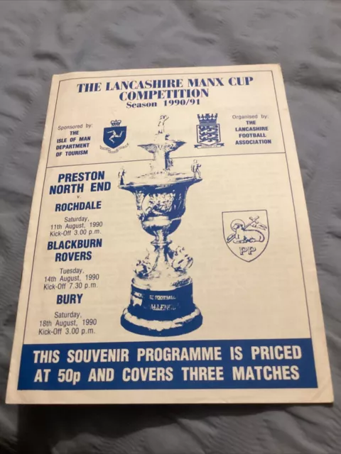 Preston North End v Rochdale/Blackburn /Bury (lancashire manx cup 1990)