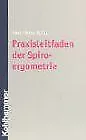 Praxisleitfaden der Spiroergometrie von Rühle, Karl... | Buch | Zustand sehr gut