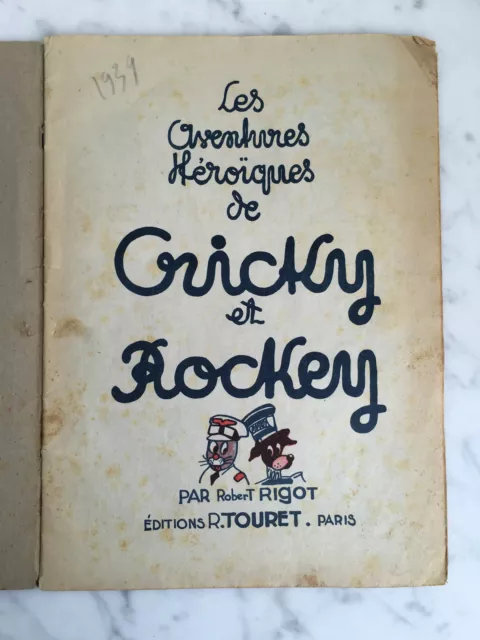 Die Aventures Heroische Cricky Und Rockey Robert Rigot Editions R.touret 1934 2