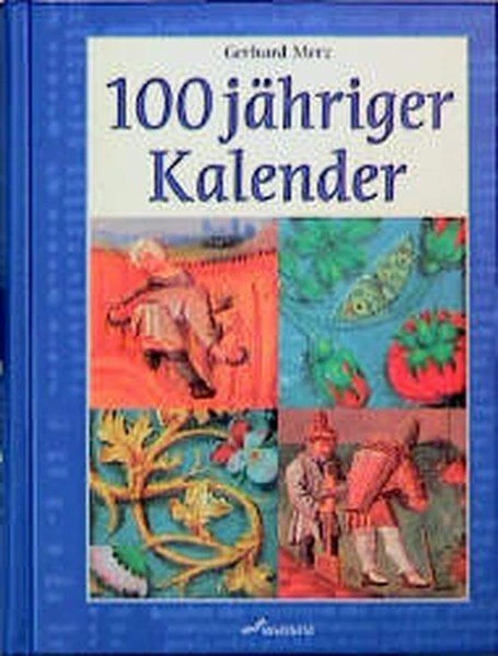 100-JÄHRIGER KALENDER MERZ, Gerhard: EUR 4,89 - PicClick DE
