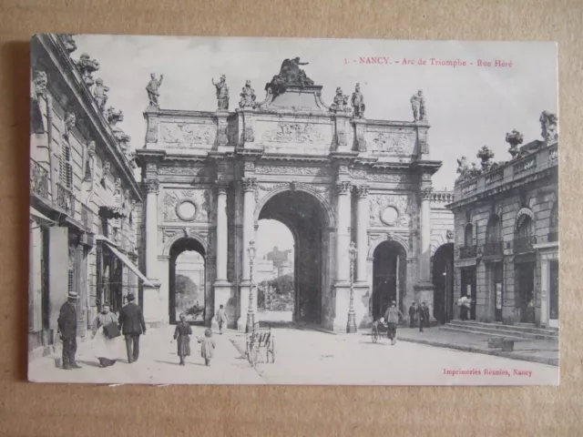 Cpa Nancy (54) Arc De Triomphe - Rue Here. - Animee. Imprimeries Reunies, Nancy.