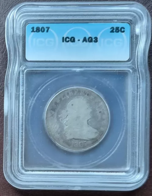 1807 Draped Bust Quarter 25c ICG AG3 #65221