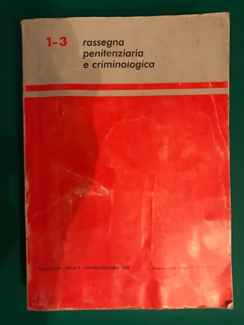 1-3 RASSEGNA PENITENZIARIA E CRIMINOLOGICA - Gennaio-Dicembre 1998