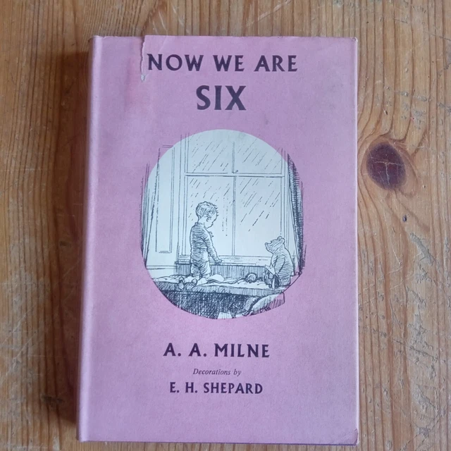 Now We Are Six by A A Milne illus. E Shepard, pub Methuen 1965 HB DJ