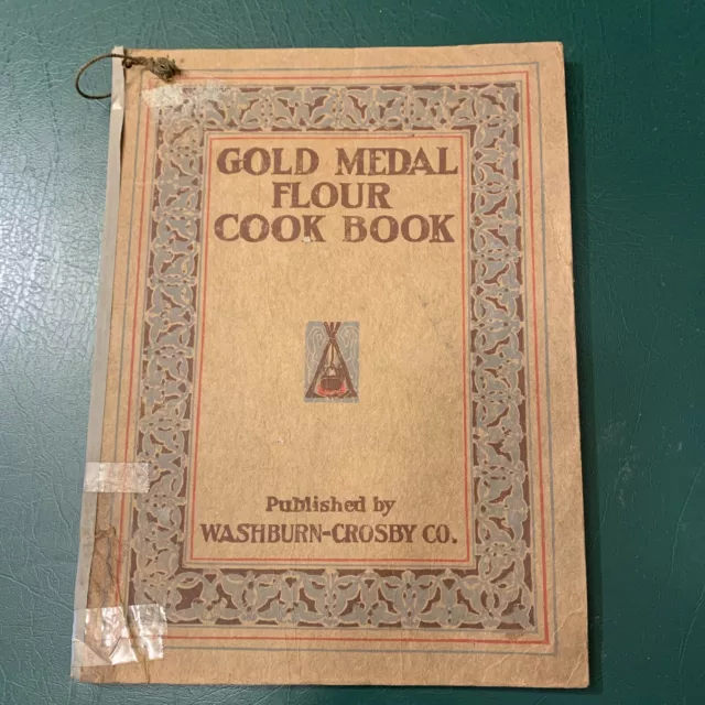 1917 Gold Medal Flour Cook Book by Washburn Crosby    Good Condition