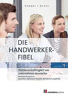 Die Handwerker-Fibel, Band 1: Zur Vorbereitung auf ... | Buch | Zustand sehr gut