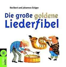 Die große goldene Liederfibel. 2 CDs von Grüger, Heriber... | Buch | Zustand gut