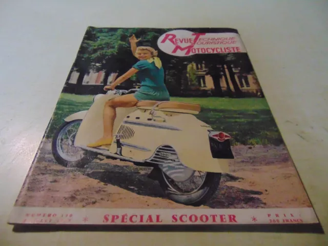 REVUE TECHNIQUE TOURISTIQUE MOTOCYCLISTE n° 130 JUILLET 1957 N° SPECIAL SCOOTER