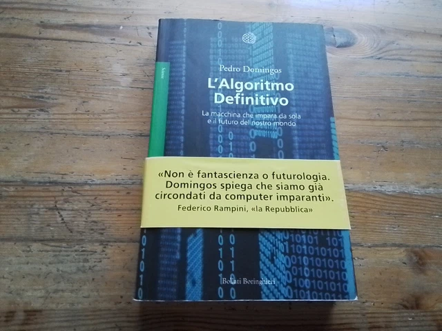 L'algoritmo definitivo. La macchina che impara da sola e il futuro...5mg24
