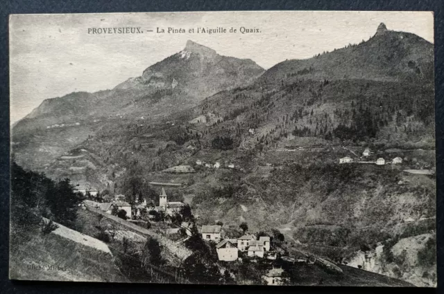 Une Carte Postale de PROVEYSIEUX(Isère 38) La Pinéa et l'Aiguille de Quaix