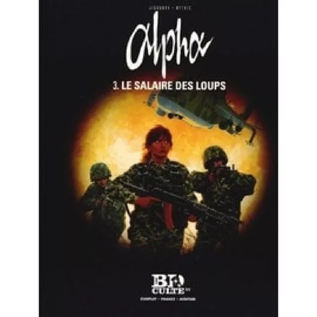 Livre Alpha - T.3 : Le salaire des loups - Volume 15