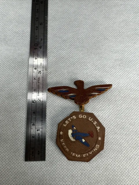 WWII US Homefront Sweetheart Leather Pin Let's Go USA Keep Em Flying.