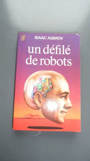 LIVRE SCIENCE FICTION UN DEFILE DE ROBOTS /Isaac ASIMOV. J'ai Lu 1974