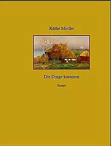 Die Dinge kommen - Ansichten vom Fischland und der ... | Buch | Zustand sehr gut