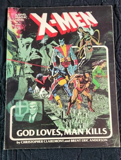 Marvel Graphic Novel #5 X-Men God Loves Man Kills 1st Print 1982
