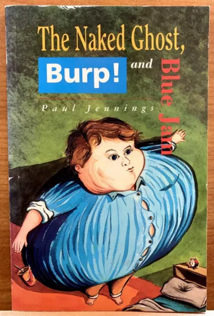 The Naked Ghost Burp! And Blue Jam by Paul Jennings 3 Stories Children's Fiction