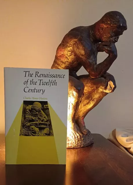 The Renaissance of the 12th Century by Charles Homer Haskins