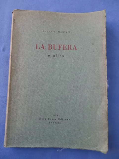 Poesia-Eugenio Montale-La Bufera E Altro-Neri Pozza-Venezia 1956-Prima Edizione