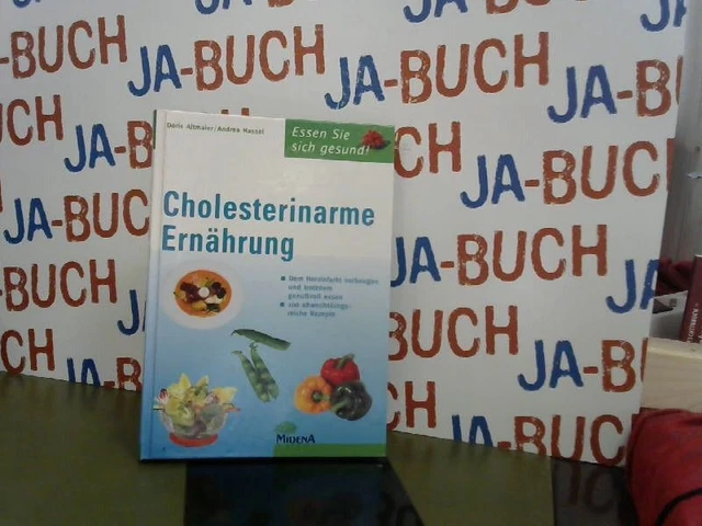 Cholesterinarme Ernährung. Dem Herzinfarkt vorbeugen und trotzdem genußvoll esse