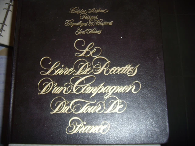 LE LIVRE DE recettes d'un compagnon du tour de France, Tome 9, 1995