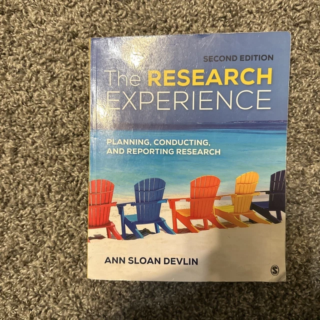 The Research Experience : Planning, Conducting, and Reporting Research by Ann...
