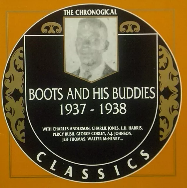 CD BOOTS AND HIS BUDDIES - 1937-1938 , Chronogical Classics