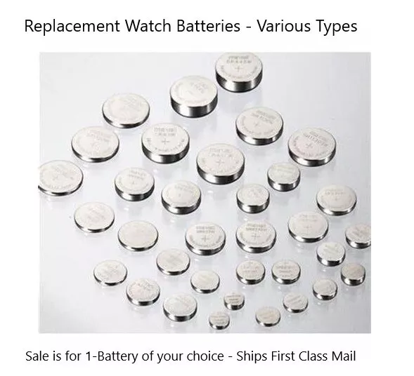 Watch Batteries - Single Packs - Most Types - New - Super Fresh - Ships Free!