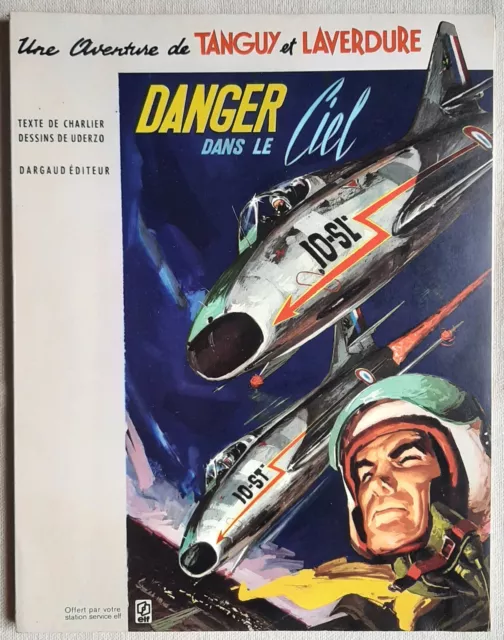 Tanguy Et Laverdure Danger Dans Le Ciel Charlier Uderzo Album Publicitaire Elf