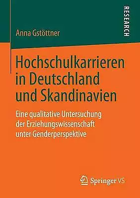 Hochschulkarrieren in Deutschland und Skandinavien - 9783658065768