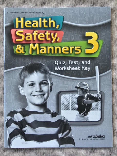 ABEKA HEALTH SAFETY Manners 3 Quiz Test Worksheet Key 3rd Grade ...