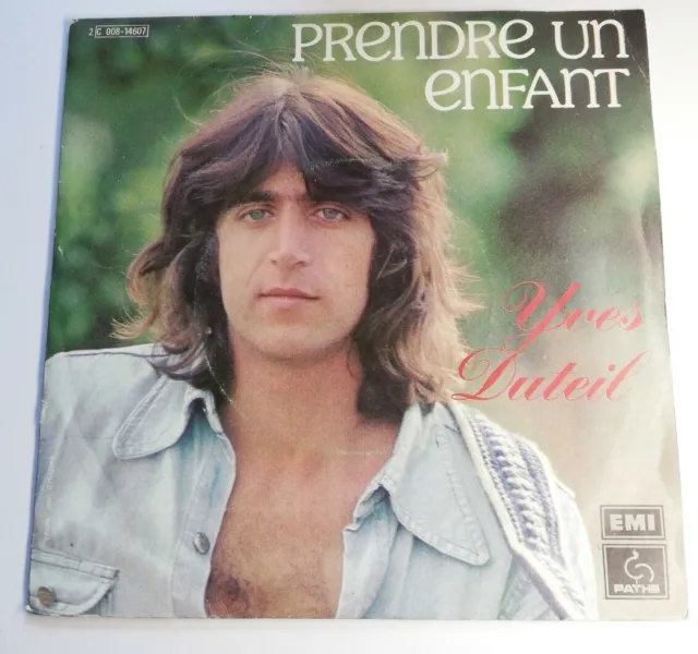 N1009 Vinyle 45 tours Yves Duteil prendre un enfant, vol à tire-d'ailes 1978