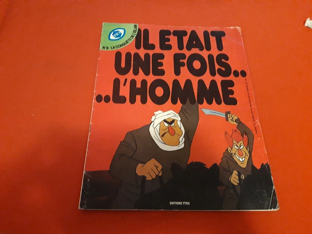 IL ETAIT UNE Fois...l'homme N°8 Conquete Islam Ytra 1978 Magazine Livre