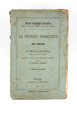 C.E CRONACA FIORENTINA di D.COMPAGNI GUIGONI 1873 BIBLIOTECA DELLE FAMIGLIE 