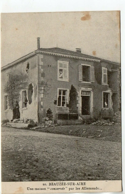 BEAUZEE SUR AIRE - Meuse - CPA 55 - une maison " conservée " par les Allemands