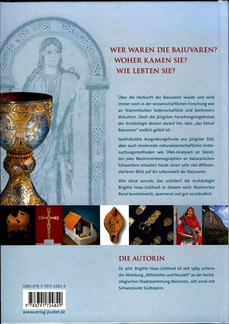 Die Baiuvaren Archäologie und Geschichte Haas-Gebhard, Brigitte: 2