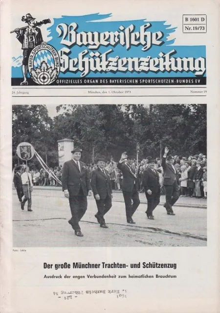 Bayerische Schützenzeitung. 24. Jahrgang. Nr. 19 / 73. Offizielles Organ des Bay