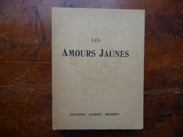 Les amours jaunes, et autres récits, de Tristan Corbière, 1943